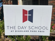Load image into Gallery viewer, The Day School Yard Sign
